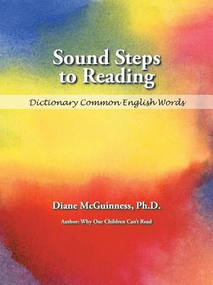 Sound Steps to Reading: Dictionary Common English Words - Diane Mcguinness