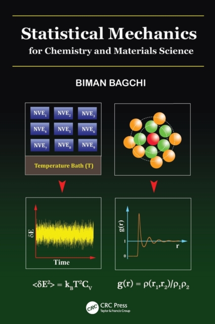 Statistical Mechanics for Chemistry and Materials Science - Biman Bagchi