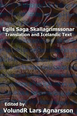 Egil's Saga: Translation and Icelandic Text - W. C. Green