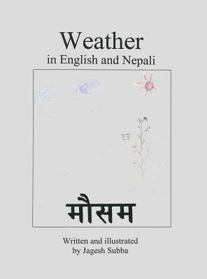 Coperta cărții 'Weather: In English and Nepali - Jagesh Subba'