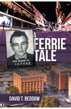 Coperta cărții 'A Ferrie Tale - David T. Beddow'