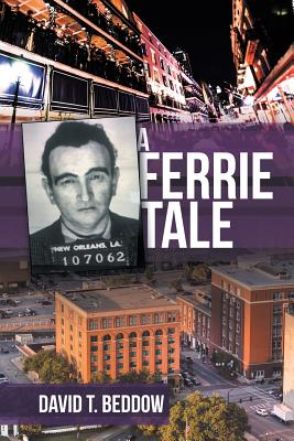 Coperta cărții 'A Ferrie Tale - David T. Beddow'