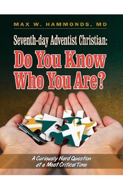 Coperta cărții 'Seventh-Day Adventist Christian: Do You Know Who You Are? - Max Hammonds'