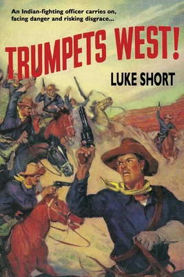 Trumpets West! - Luke Short