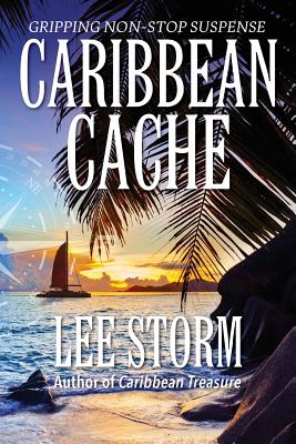 Coperta cărții 'Caribbean Cache - Lee Storm'
