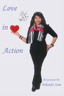 Coperta cărții 'Love In Action: Personal Devotional - Yolanda Sam'