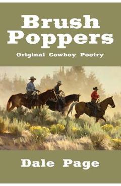 Coperta cărții 'Brush Poppers: Original Cowboy Poetry - Dale Page'