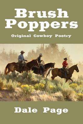 Coperta cărții 'Brush Poppers: Original Cowboy Poetry - Dale Page'