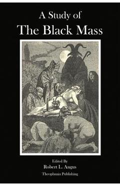 Coperta cărții 'A Study of the Black Mass - Pierre Geyraud'