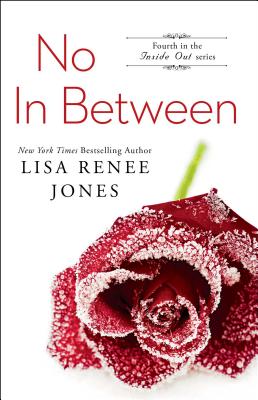 Coperta cărții 'No in Between - Lisa Renee Jones'