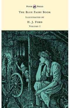 Coperta cărții 'The Blue Fairy Book - Illustrated by H. J. Ford and G. P. Jacomb Hood - Andrew Lang'