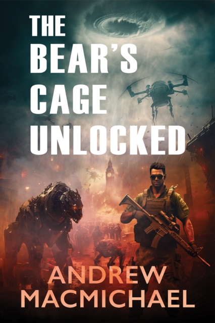 The Bear's Cage Unlocked - Andrew Macmichael