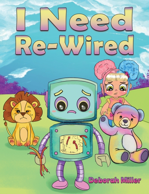 I Need Re-Wired - Deborah Miller