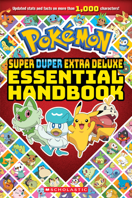 Super Duper Extra Deluxe Essential Handbook (Pokmon) - Scholastic