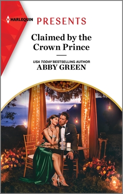 Claimed by the Crown Prince - Abby Green