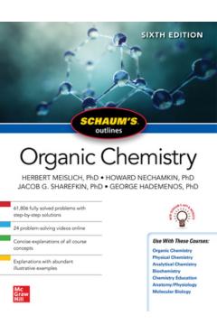 Schaum's Outline of Organic Chemistry, Sixth Edition - Herbert Meislich