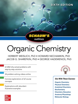 Schaum's Outline of Organic Chemistry, Sixth Edition - Herbert Meislich