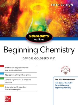 Schaum's Outline of Beginning Chemistry, Fifth Edition - David Goldberg