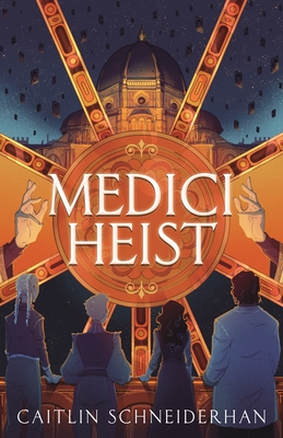 Medici Heist - Caitlin Schneiderhan