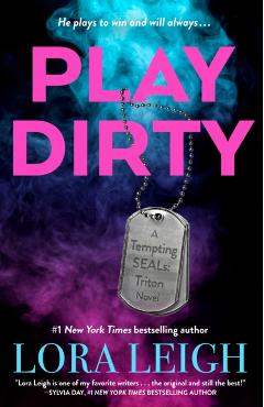 Play Dirty - Lora Leigh