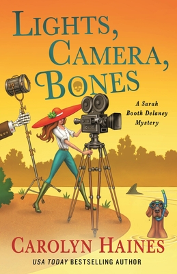 Lights, Camera, Bones - Carolyn Haines