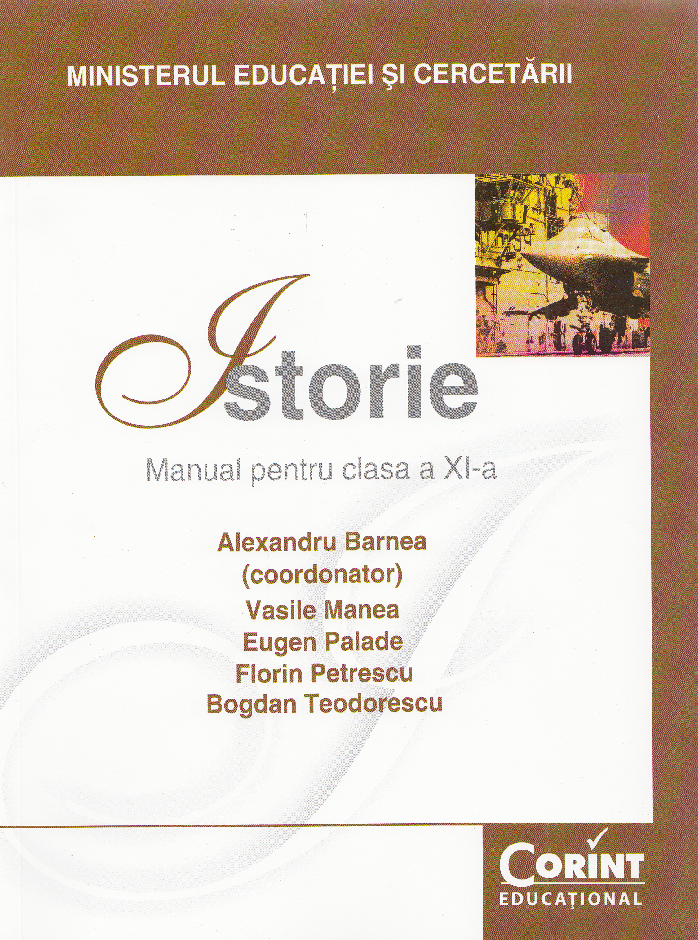 Istorie - Clasa 11 - Manual - Alexandru Barnea, Vasile Manea, Eugen Palade