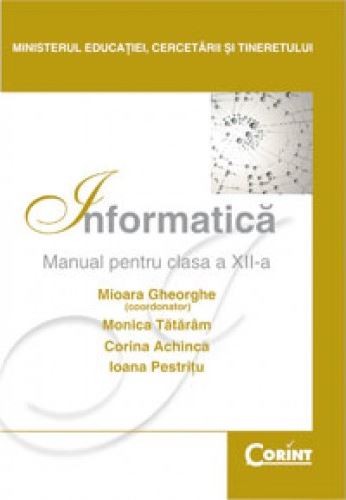 Informatica Cls 12 2007 - Mioara Gheorghe, Monica Tataram