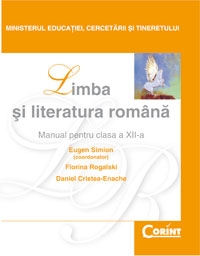 Manual romana Clasa 12  - Eugen Simion, Florina Rogalski, Daniel Cristea-Enache