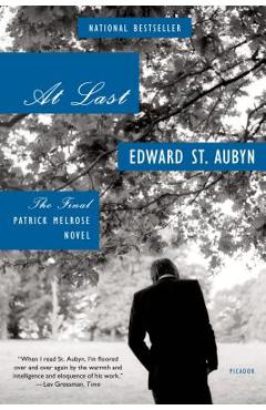 Coperta cărții 'At Last: The Final Patrick Melrose Novel - Edward St Aubyn'