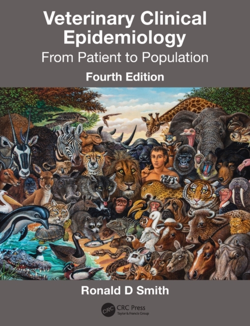 Veterinary Clinical Epidemiology: From Patient to Population - Ronald D. Smith