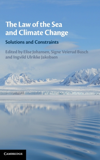 The Law of the Sea and Climate Change - Elise Johansen