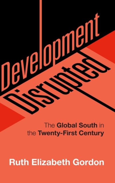 Development Disrupted - Ruth Elizabeth Gordon