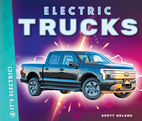 Electric Trucks - Scott Wilken