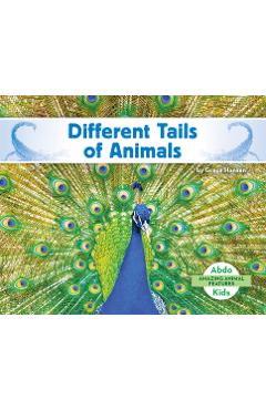 Coperta cărții 'Different Tails of Animals - Grace Hansen'