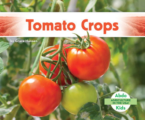 Coperta cărții 'Tomato Crops - Grace Hansen'