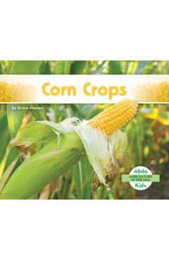 Coperta cărții 'Corn Crops - Grace Hansen'
