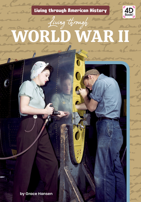 Living Through World War II - Grace Hansen