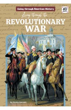 Living Through the Revolutionary War - Grace Hansen