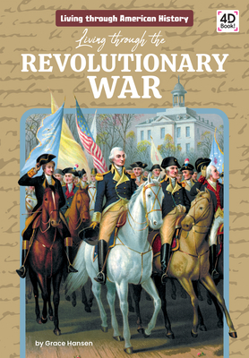 Living Through the Revolutionary War - Grace Hansen