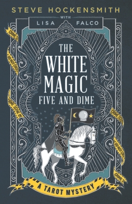 The White Magic Five and Dime: A Tarot Mystery - Lisa Falco