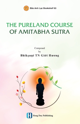 The Pureland Course of Amitabha Sutra - Giới Hươ Bhikkhunī