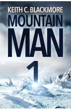 Mountain Man - Keith C. Blackmore