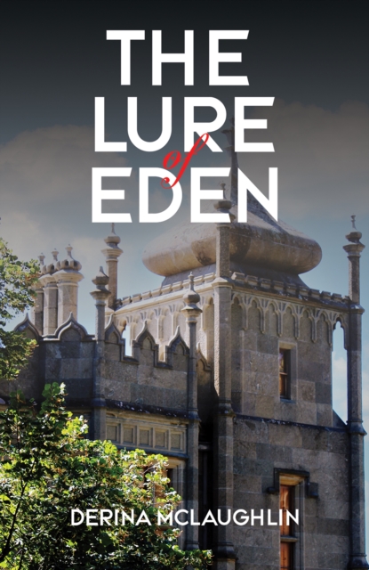 The Lure of Eden - Derina Mclaughlin