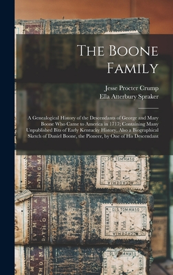 Coperta cărții 'The Boone Family; a Genealogical History of the Descendants of George and Mary Boone who Came to America in 1717;'