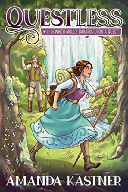 Questless #1: In Which Molly Embarks Upon a Quest: An All-Ages Graphic Novel Adventure - Amanda Kastner
