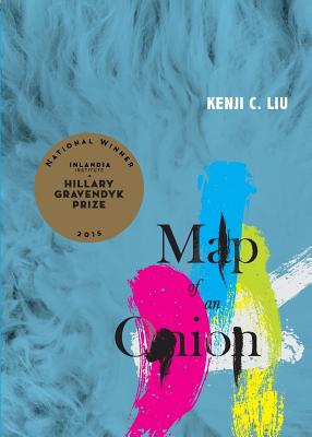 Map of an Onion - Kenji C. Liu