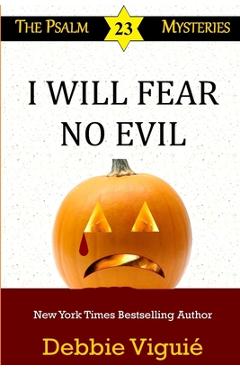 Coperta cărții 'I Will Fear No Evil - Debbie Viguié'