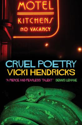 Cruel Poetry - Vicki Hendricks