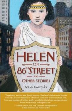 Coperta cărții 'Helen on 86th Street and Other Stories - Wendi Kaufman'