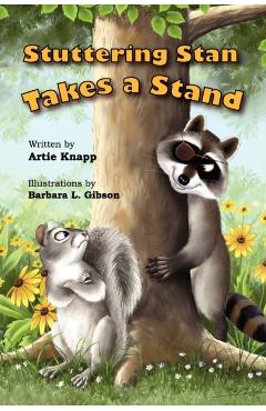 Poza produsului Stuttering Stan Takes a Stand - Artie Knapp